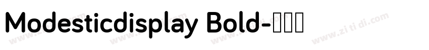 Modesticdisplay Bold字体转换
